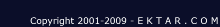 Copyright 2001-2009 - E K T A R . C O M